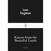 Kasyan from the Beautiful Lands (Penguin Little Black Classics) By Ivan Turgenev, Richard Freeborn (Translator)