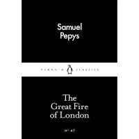 The Great Fire of London (Penguin Little Black Classics) By Samuel Pepys