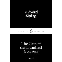 The Gate Of The Hundred Sorrows (Penguin Little Black Classics) By Rudyard Kipling