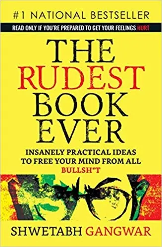 Rudest Book Ever by Shwetabh Gangwar (high quality)