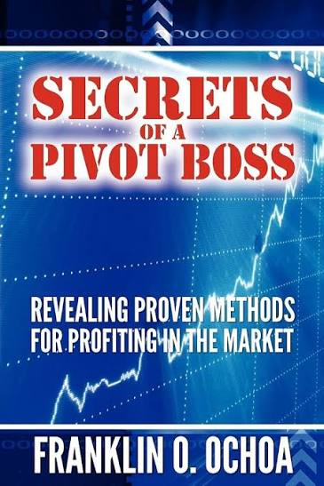 Secrets of a Pivot Boss by Franklin Ochoa