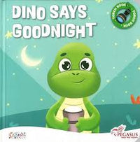 Dino says goodnight (Pegasus)