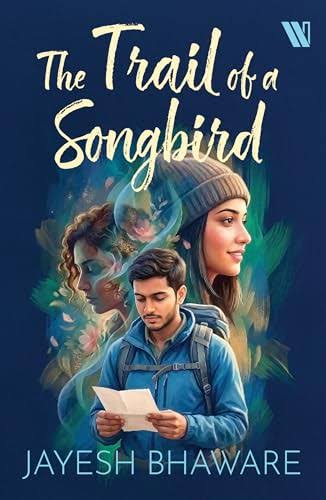 The Trail Of A Songbird (Paperback) By Jayesh Bhaware