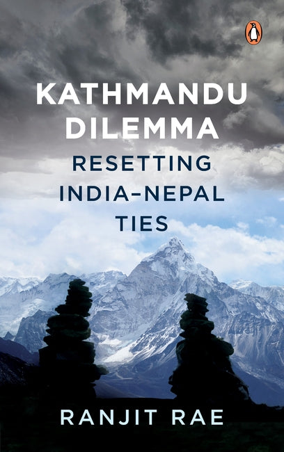 Kathmandu Dilemma (Authentic Verified) by Ranjit Rae