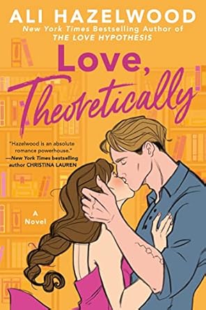 Love Theoretically (Authentic verified) by Ali Hazelwood