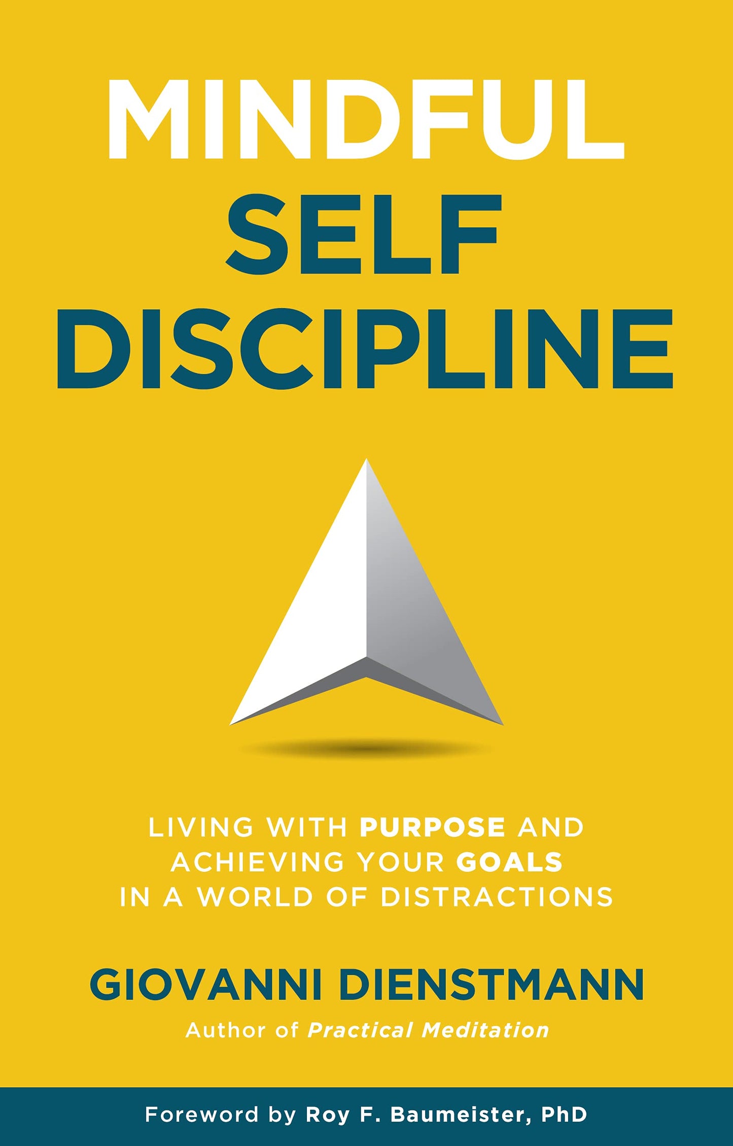 Mindful Self-Discipline (Authentic verified) by Giovanni Dienstmann