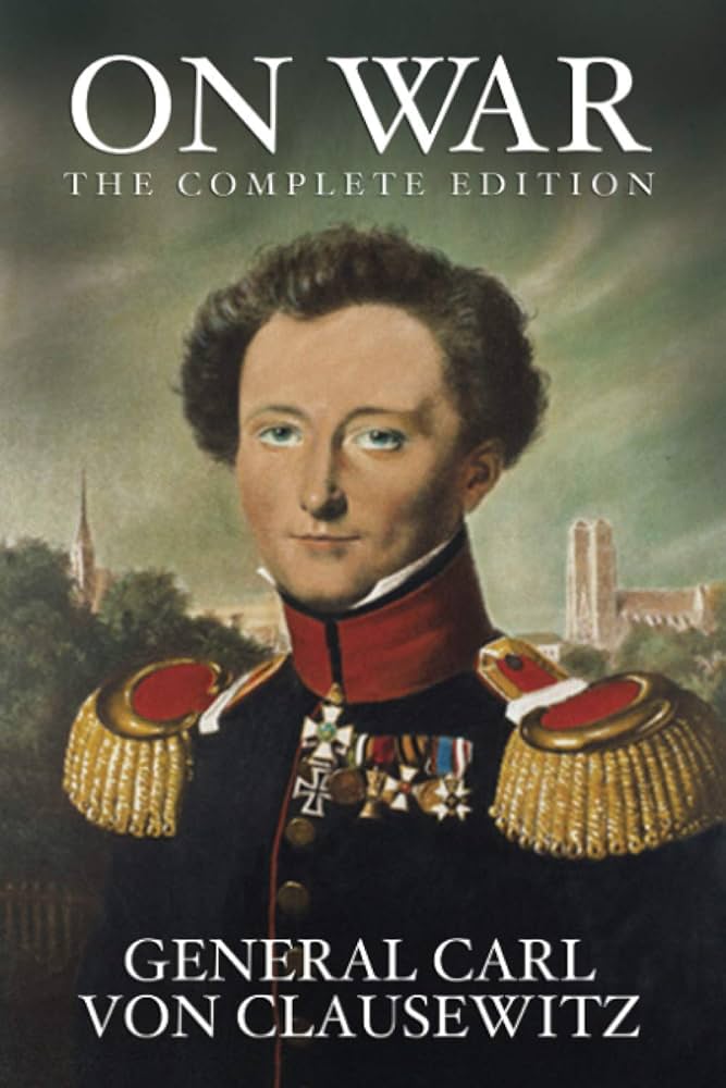 On War (Authentic Verified) by Carl von Clausewitz