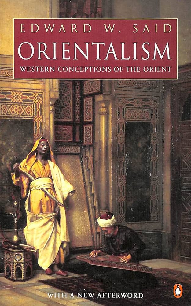 Orientalism (Authentic verified) by Edward W. Said