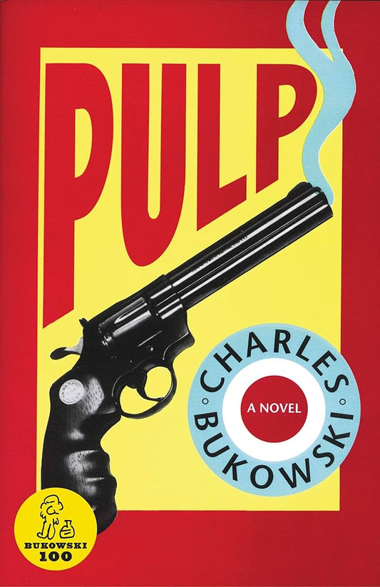 Pulp (Authentic verified) by Charles Bukowski