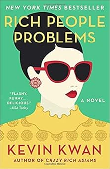 Rich People Problems (Authentic verified) by Kevin Kwan