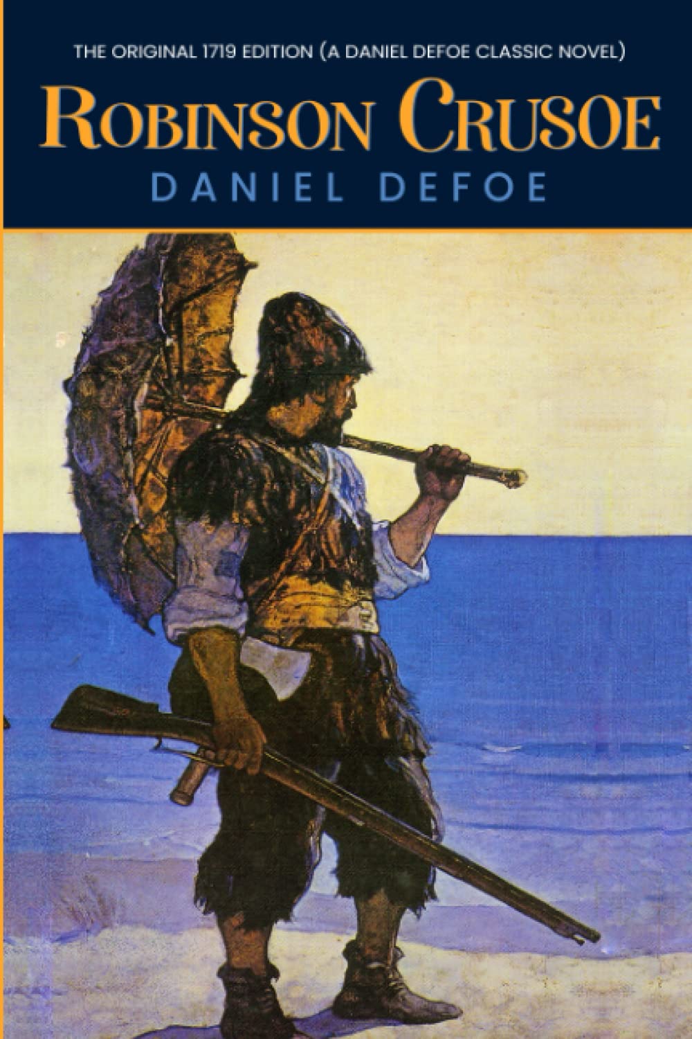 Robinson Crusoe (Authentic Verified) by Daniel Defoe