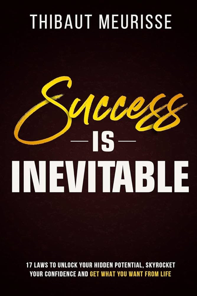 Success is Inevitable (Authentic Verified) by Thibaut