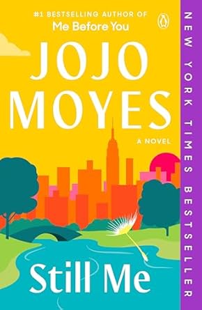 Still Me (Authentic verified) by Jojo Moyes