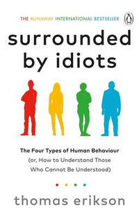 Surrounded by Idiots by Thomas Erikson (high quality)
