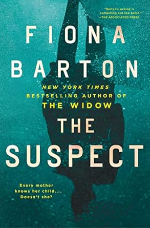 The Suspect (Authentic verified) by Fiona Barton