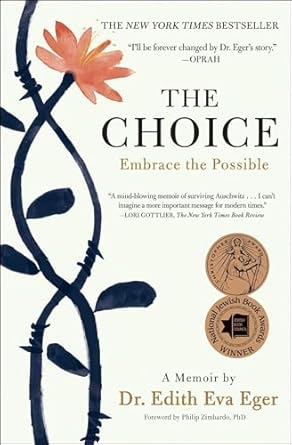 The Choice (Authentic verified) by Edith Eger