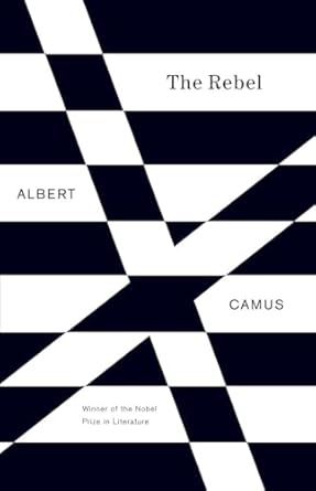 The Rebel (Authentic verified) by Albert Camus