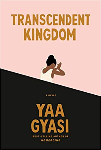 Transcendent Kingdom (Authentic verified) by Yaa Gyasi