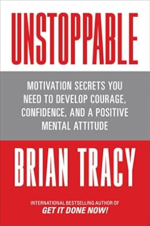 Unstoppable (Authentic verified) by Brian Tracy