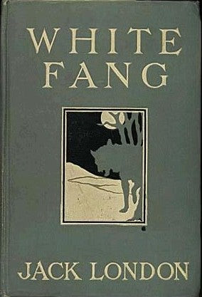 White Fang (Authentic verified) by Jack London