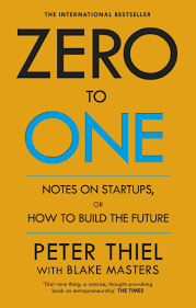 Zero to One (Peter Thiel)